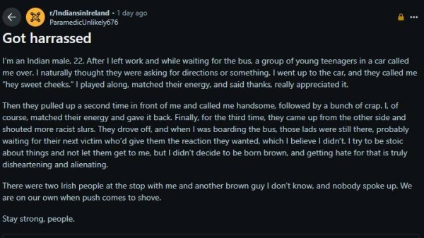 Teenagers hurl racist remarks at Indian man in Ireland.