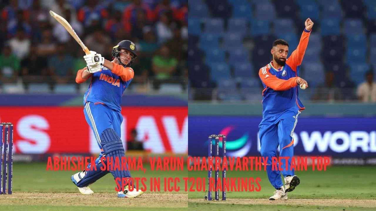 Abhishek and Chakravarthy retain their top ranks in the T20I rankings.