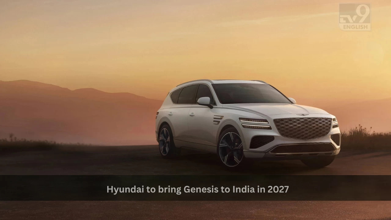 Hyundai to bring Genesis to India in 2027