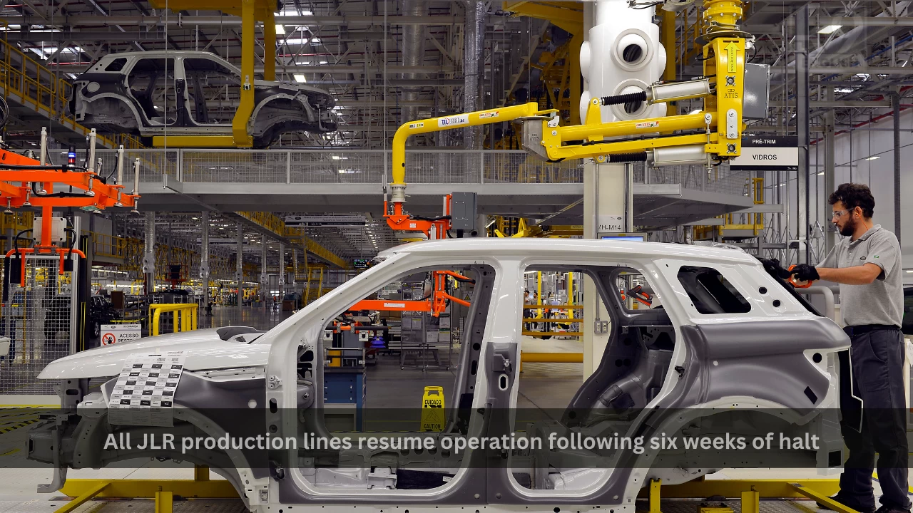 All JLR production lines resume operation following six weeks of halt