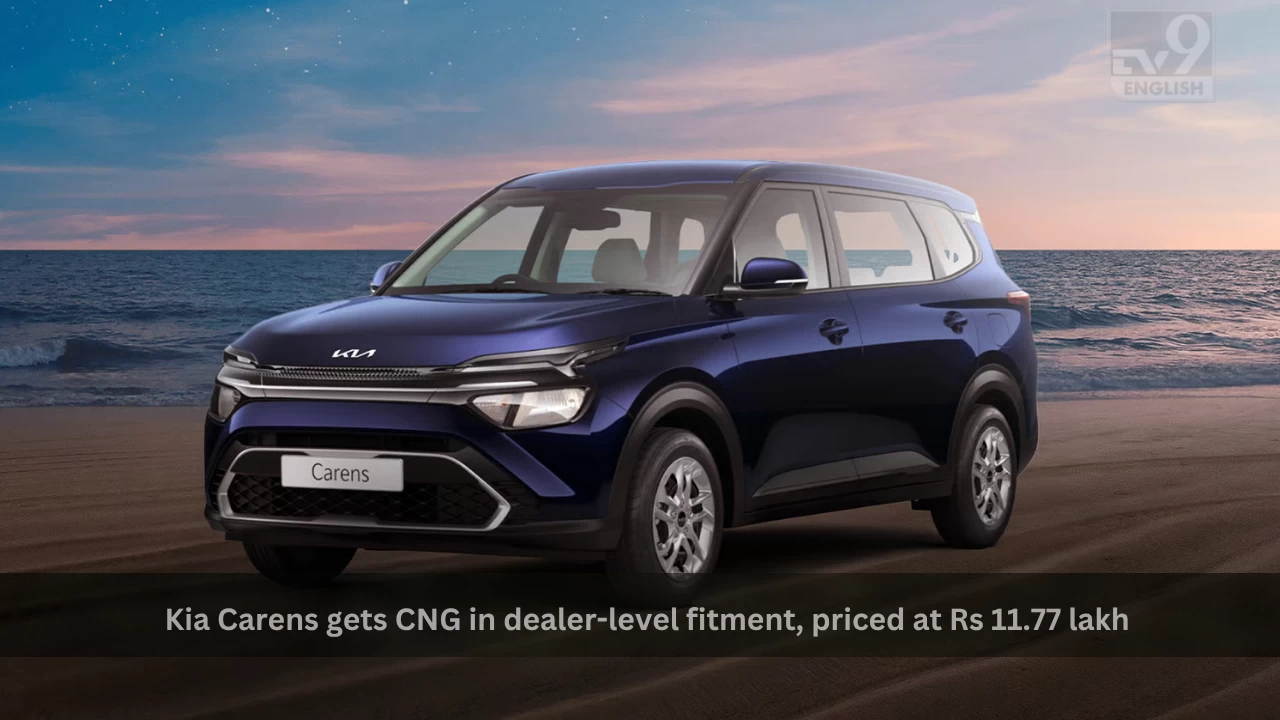 Kia Carens gets CNG in dealer-level fitment, priced at Rs 11.77 lakh