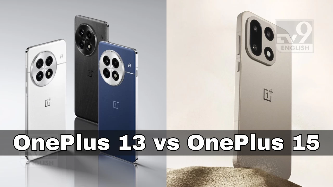 OnePlus 15 vs OnePlus 13 comparison: upgrades, downgrades, camera, battery and performance