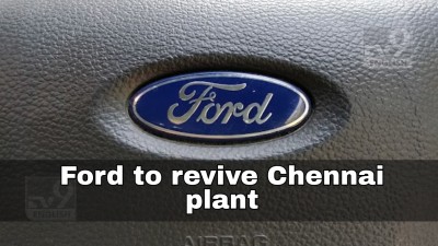 Ford returns to India with ₹3,250 crore plan to build new-gen engines in Chennai