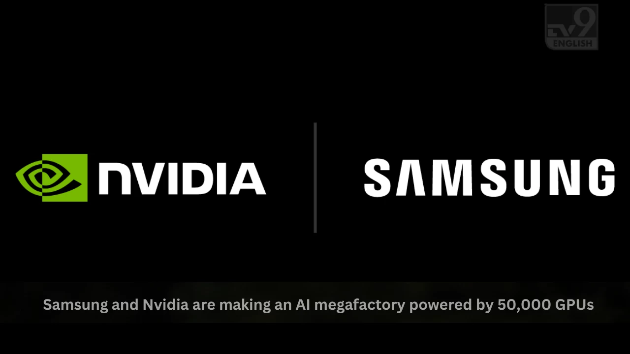 Samsung and Nvidia are making an AI megafactory powered by 50,000 GPUs