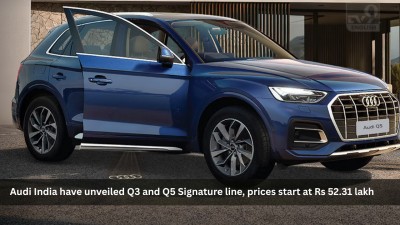 Audi India have unveiled Q3 and Q5 Signature line, prices start at Rs 52.31 lakh