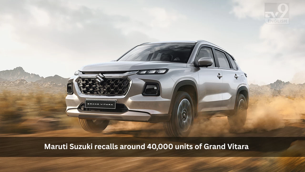 Maruti Suzuki recalls around 40,000 units of Grand Vitara