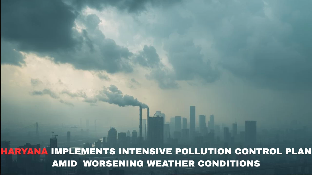 The high-level meeting gave green signal to Haryana's World Bank-supported Clean Air Programme