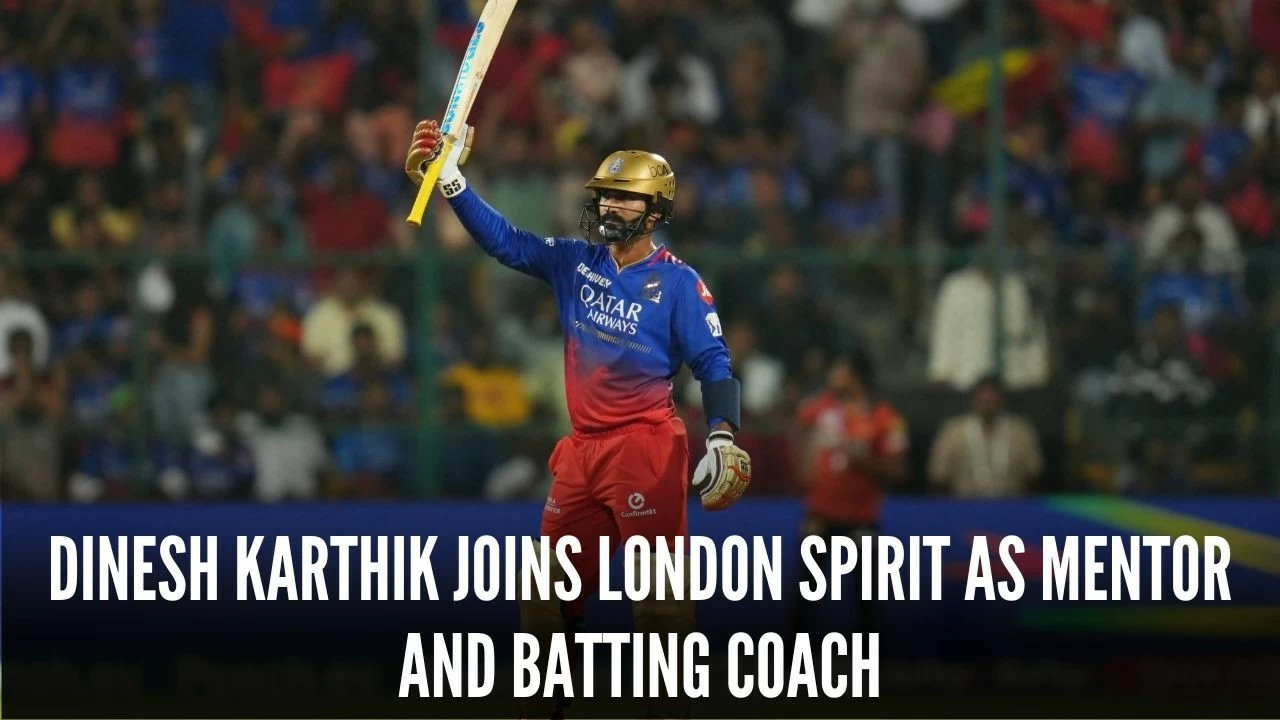 After RCB, Dinesh Karthik begins a new coaching chapter with the London Spirit.