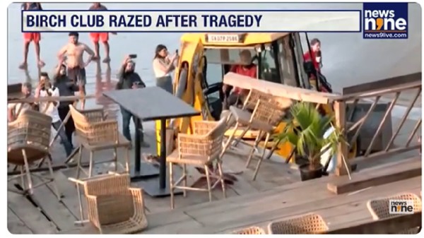 Goa Demolishes Birch by Romeo Lane After Deadly Fire; Accused Named in FIR