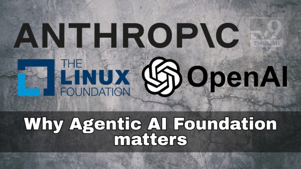 Agentic AI Foundation under Linux Foundation brings OpenAI, Anthropic, Block, MCP, AGENTSmd and Goose together