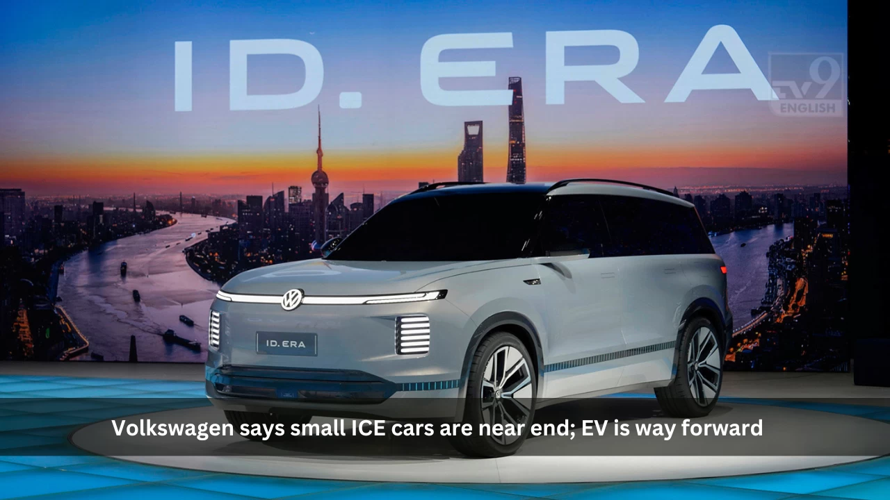 Volkswagen says small ICE cars are near end; EV is way forward