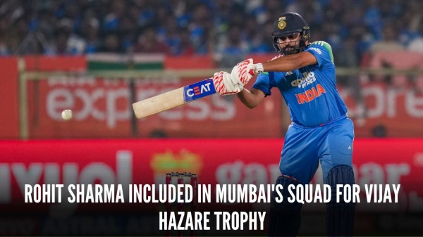 Rohit Sharma included in Mumbai's squad for Vijay Hazare Trophy 2025-26.