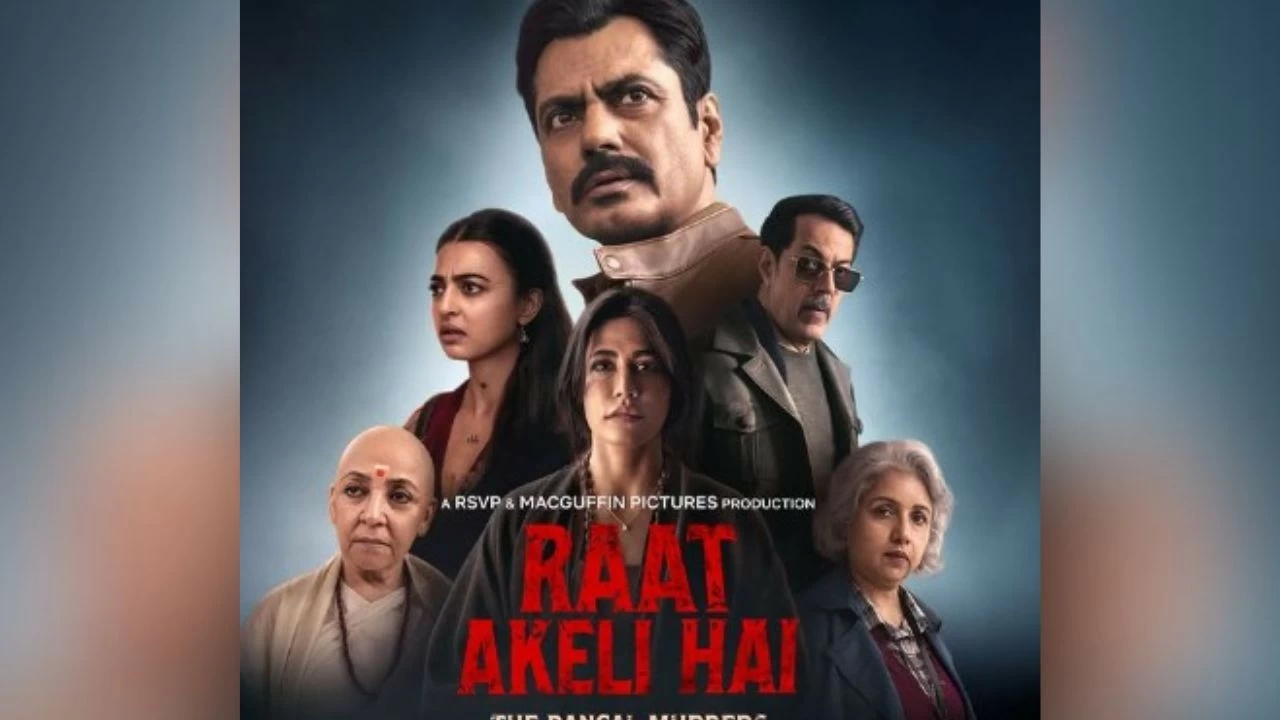 Raat Akeli Hai – The Bansal Murders: A Masterclass in Desi Noir