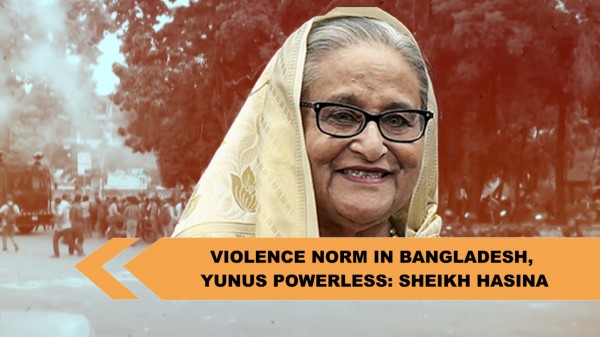 Sheikh Hasina condemns Yunus Government over rising extremism and instability