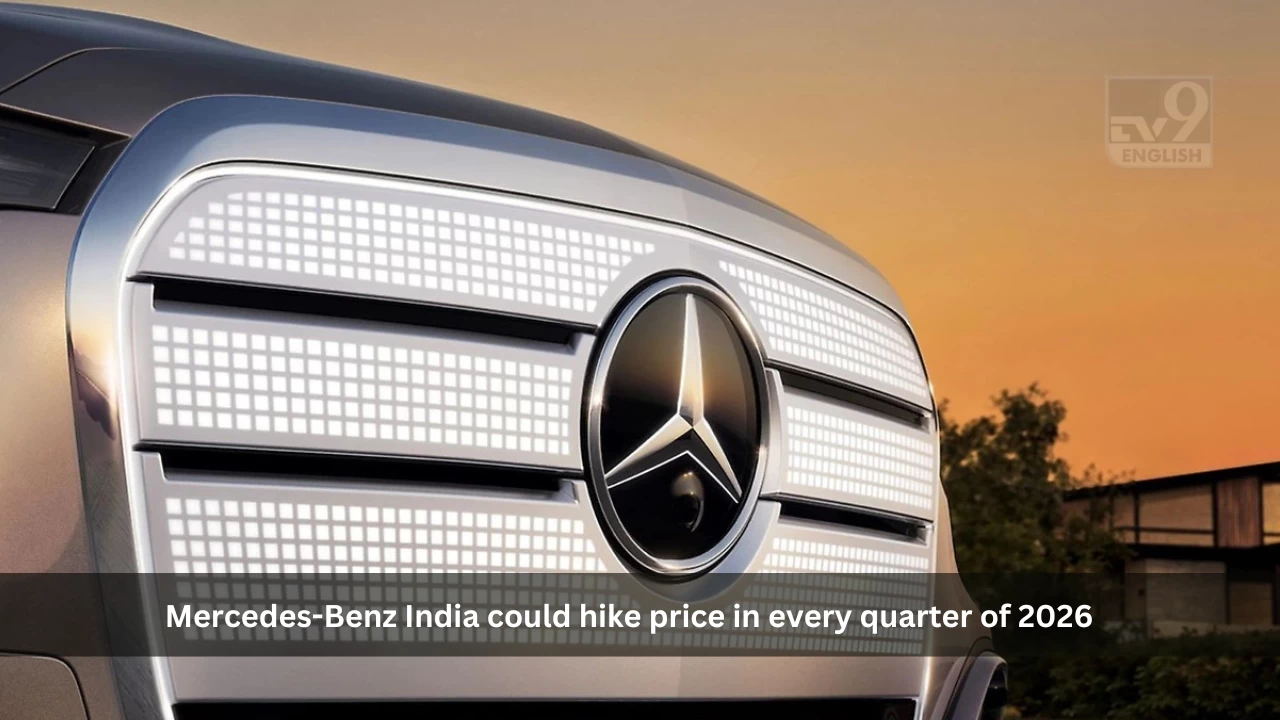 Mercedes-Benz India could hike price in every quarter of 2026