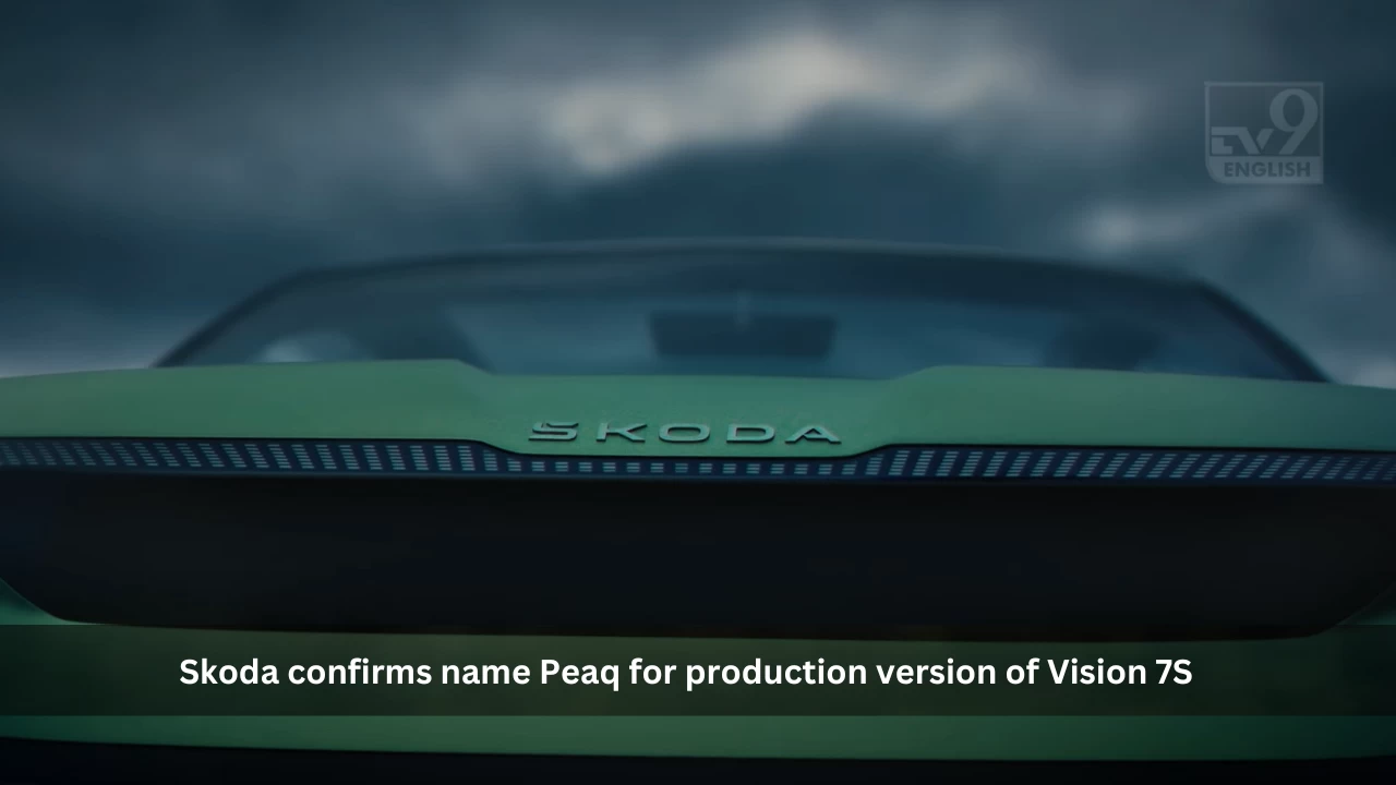 Skoda EV 7-seater SUV to be called Peaq