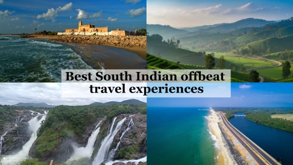 Best South India’s offbeat experiences to beat crowded tourist spots